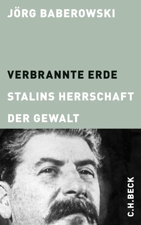 Buchcover von 'Verbrannte Erde' - Gebundene Ausgabe von Jörg Baberowski