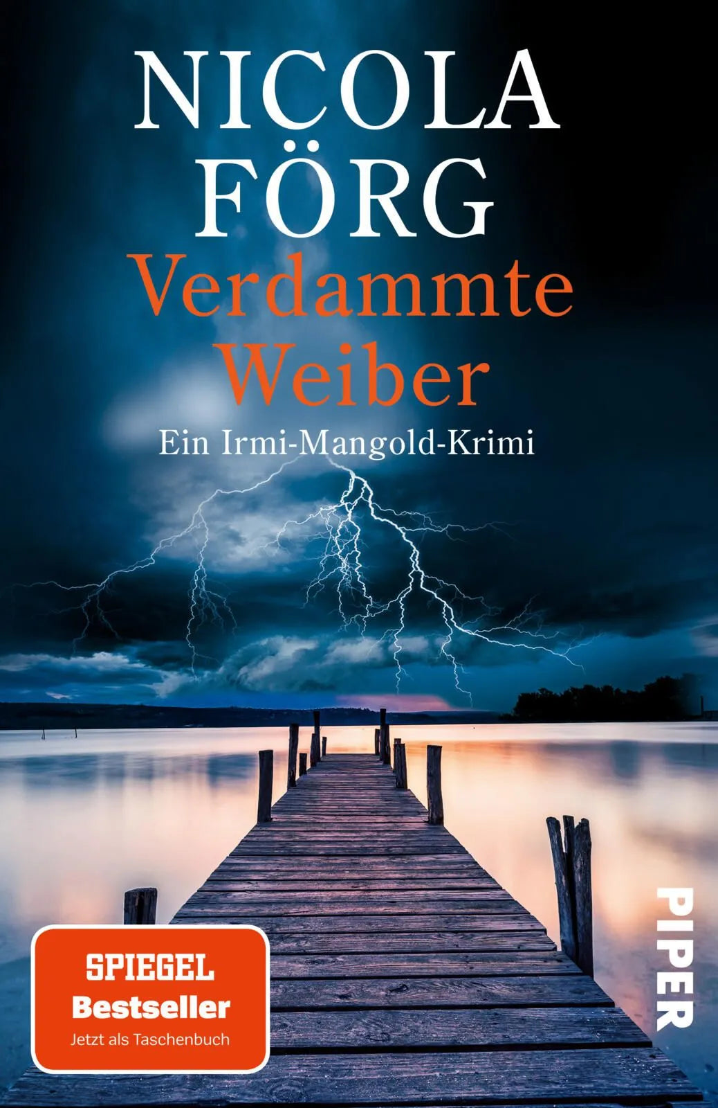 Cover: Verdammte Weiber (Taschenbuch) von Nicola Förg