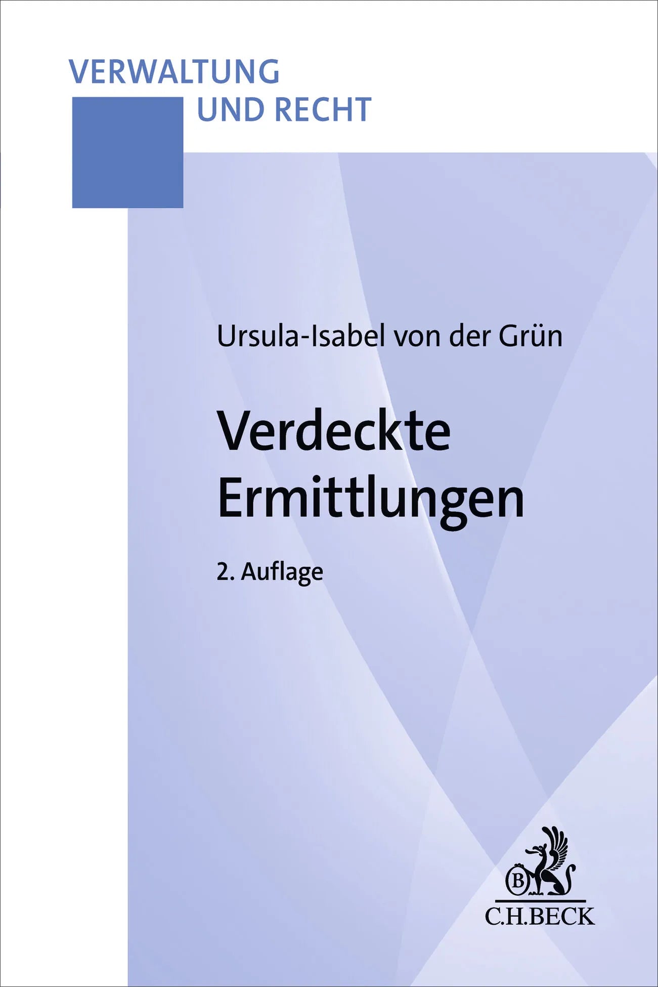Cover: Verdeckte Ermittlungen (Taschenbuch) von Ursula-Isabel von der Grün