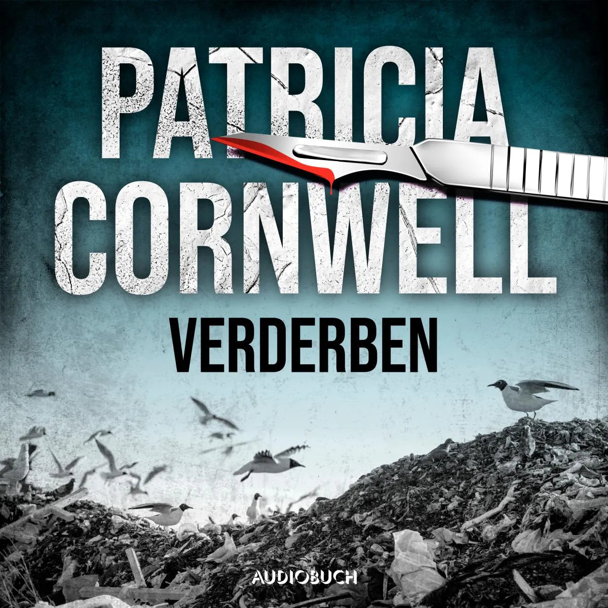 Cover: Verderben (Hörbuch Download) von Patricia Cornwell