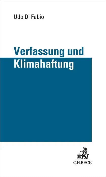 Cover: Verfassung und Klimahaftung (Hardcover) von Udo Di Fabio