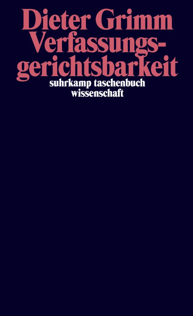 Buchcover von 'Verfassungsgerichtsbarkeit' - Taschenbuch von Dieter Grimm