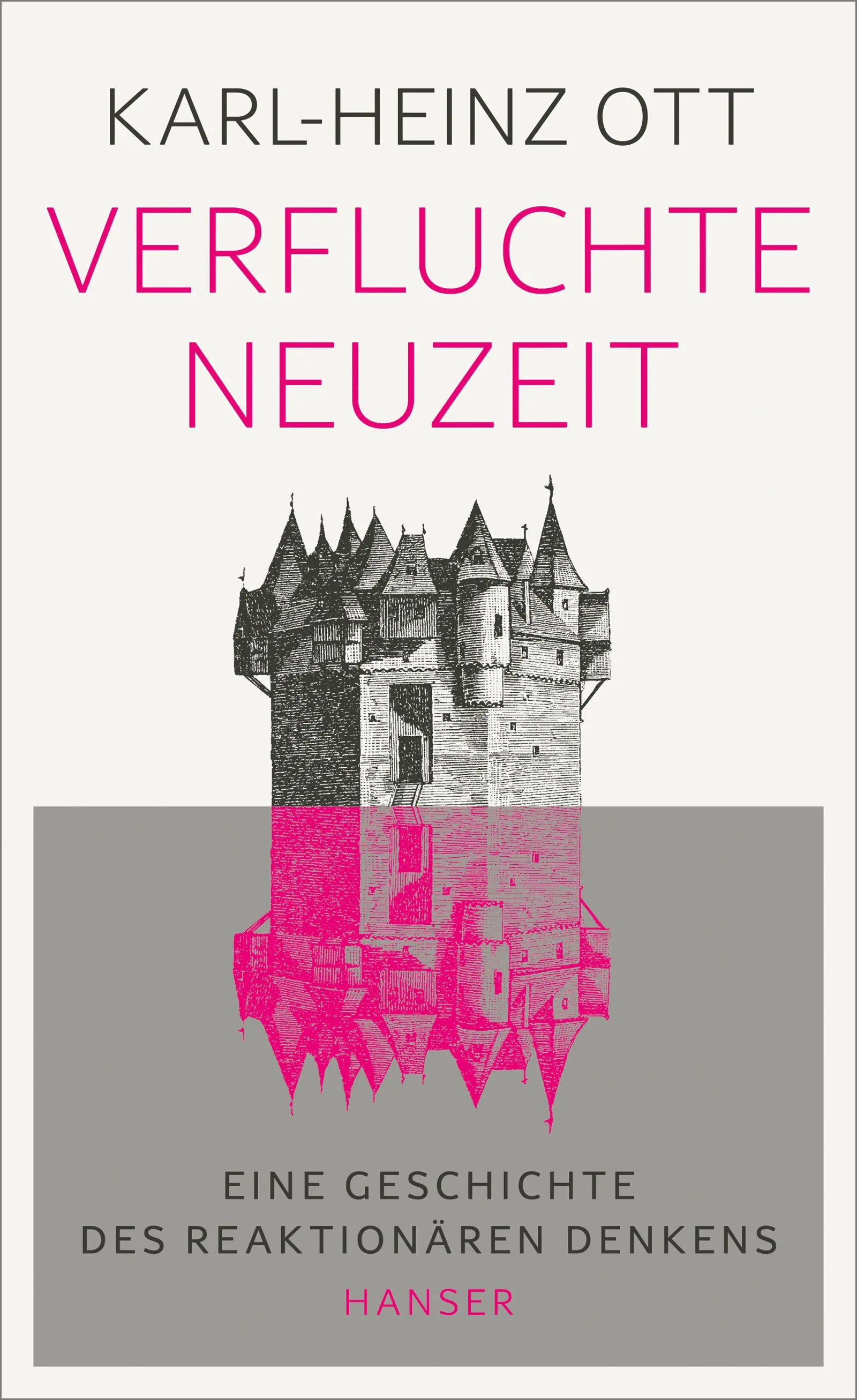 Buchcover von 'Verfluchte Neuzeit' - Gebundene Ausgabe von Karl-Heinz Ott