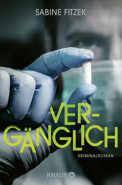 Buchcover von 'Vergänglich' - Taschenbuch von Sabine Fitzek