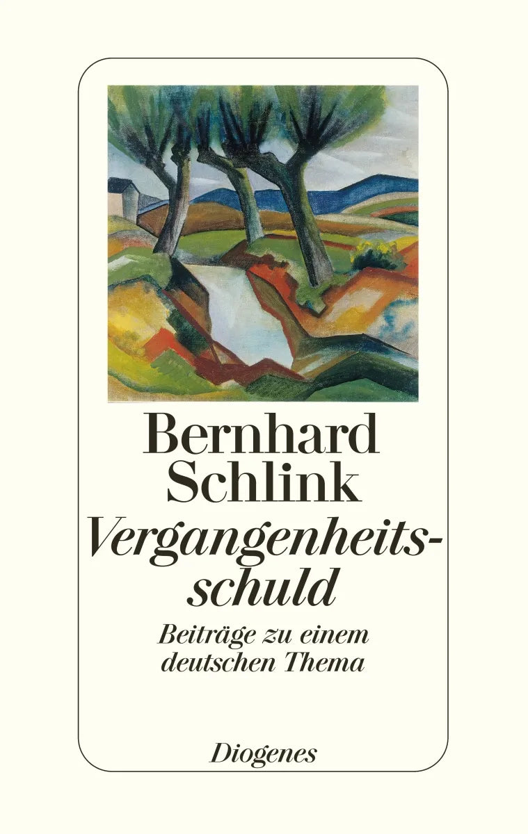 Cover: Vergangenheitsschuld (Hardcover) von Bernhard Schlink