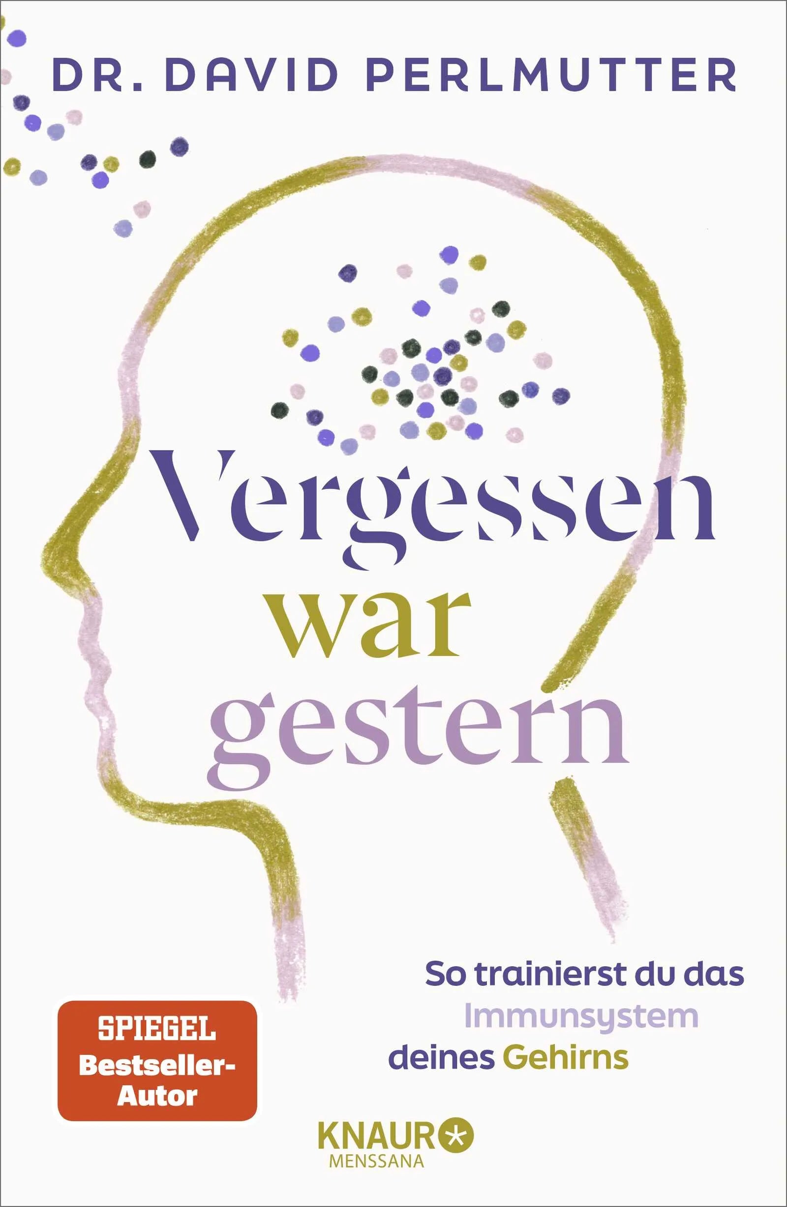 Cover: Vergessen war gestern (Hardcover) von David Perlmutter