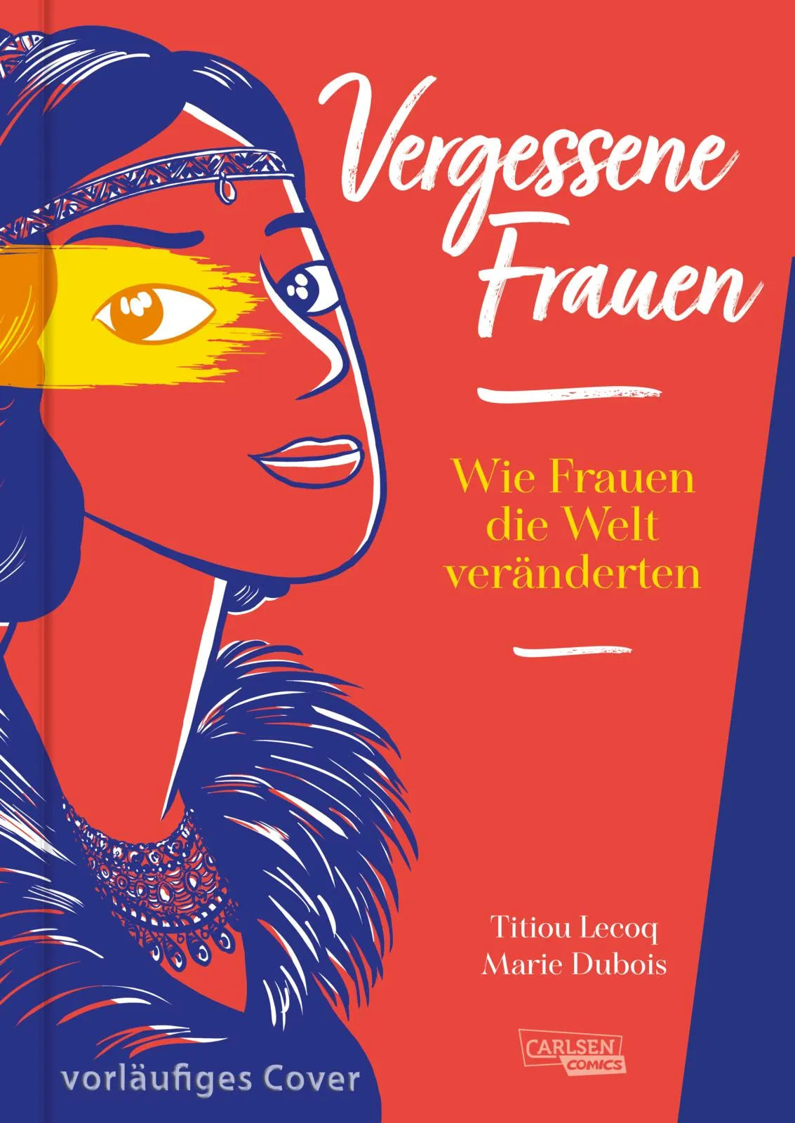 Cover: Vergessene Frauen (Hardcover) von Titiou Lecoq