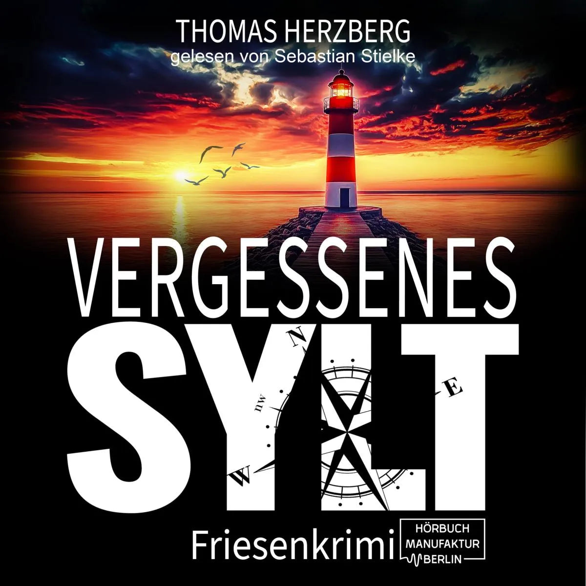 Cover: Vergessenes Sylt (Hörbuch Download) von Thomas Herzberg