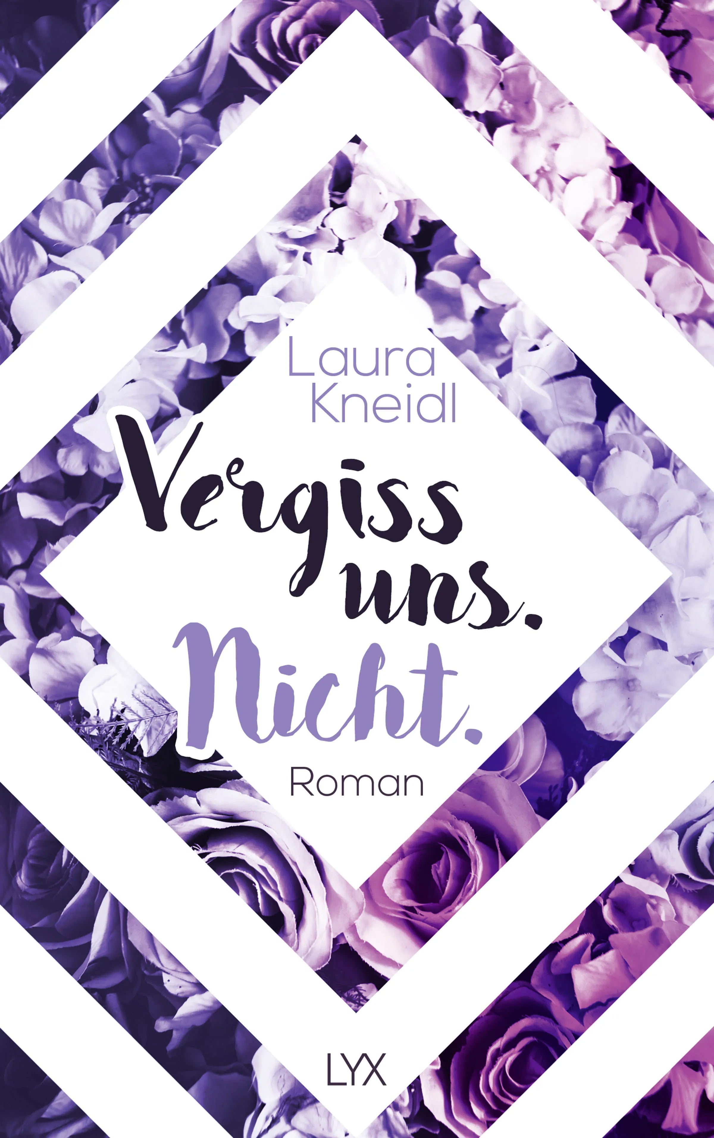 Buchcover von 'Vergiss uns. Nicht.' - Paperback von Laura Kneidl