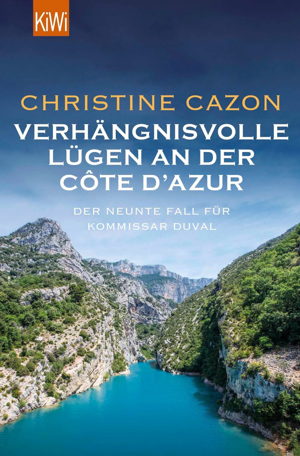 Cover: Verhängnisvolle Lügen an der Côte d’Azur (Taschenbuch) von Christine Cazon