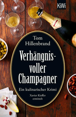 Cover: Verhängnisvoller Champagner (E-Book) von Tom Hillenbrand