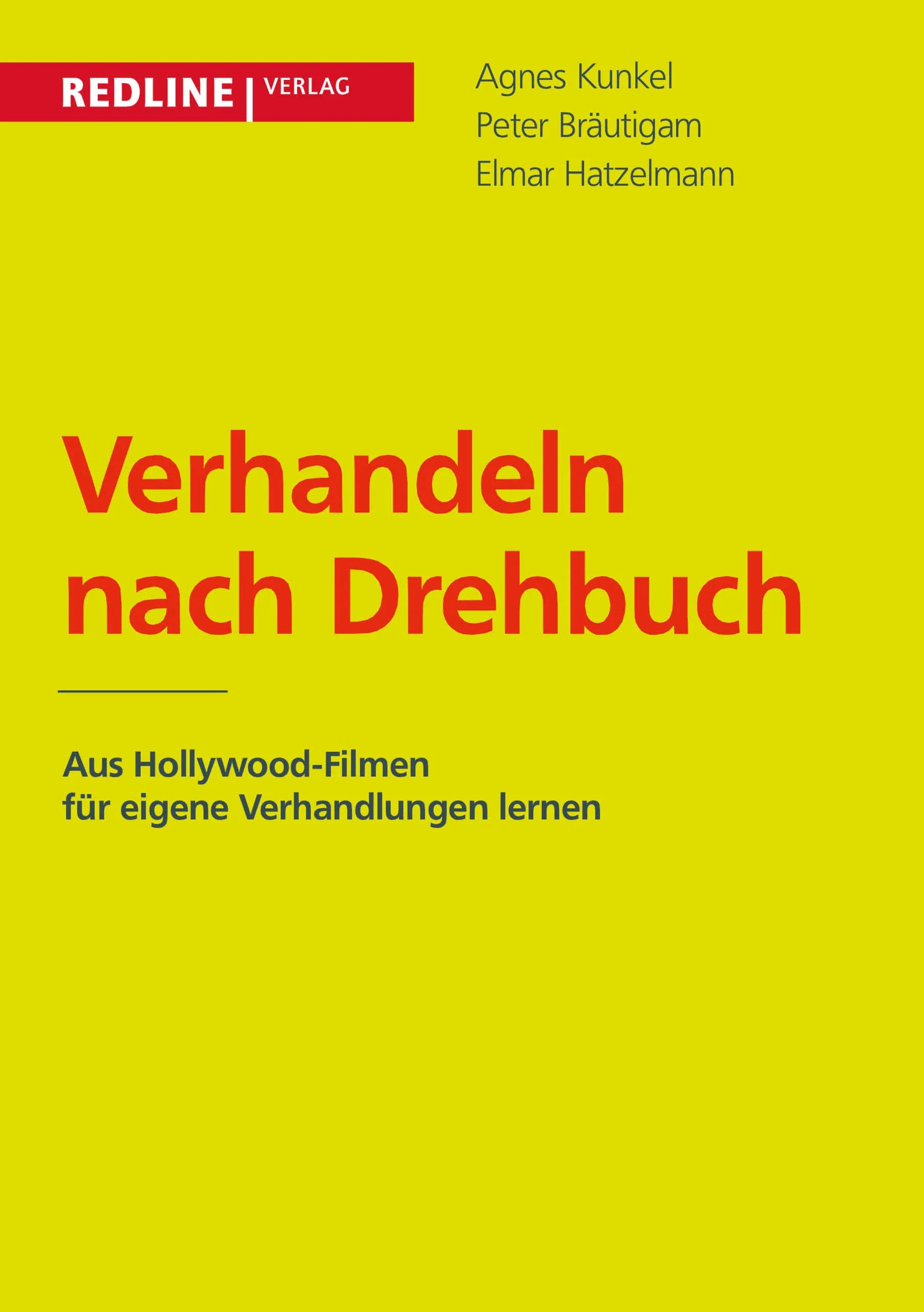 Buchcover von 'Verhandeln nach Drehbuch' - Taschenbuch von Agnes Kunkel
