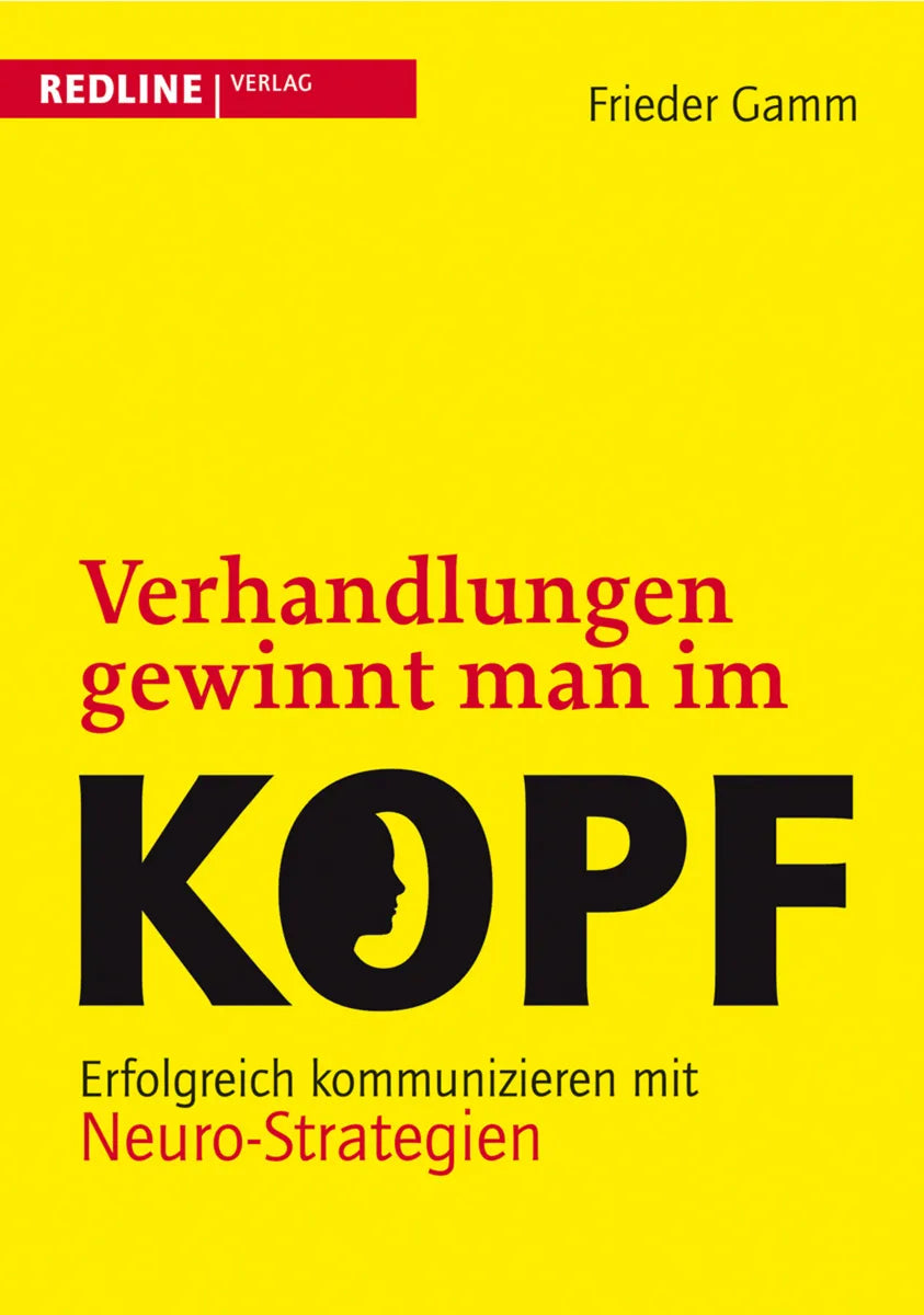 Buchcover von 'Verhandlungen gewinnt man im Kopf' - Gebundene Ausgabe von Frieder Gamm
