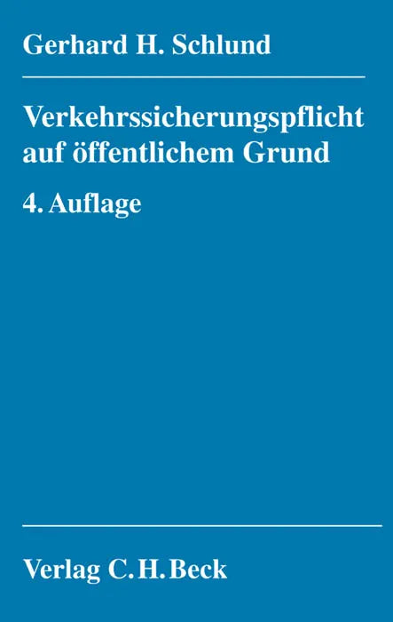 Buchcover von 'Verkehrssicherungspflicht auf öffentlichem Grund' - Taschenbuch von Gerhard H. Schlund