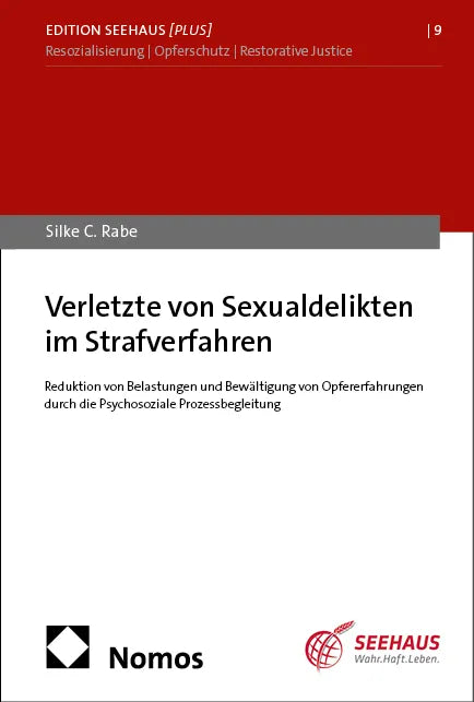 Cover: Verletzte von Sexualdelikten im Strafverfahren (E-Book) von Silke C. Rabe
