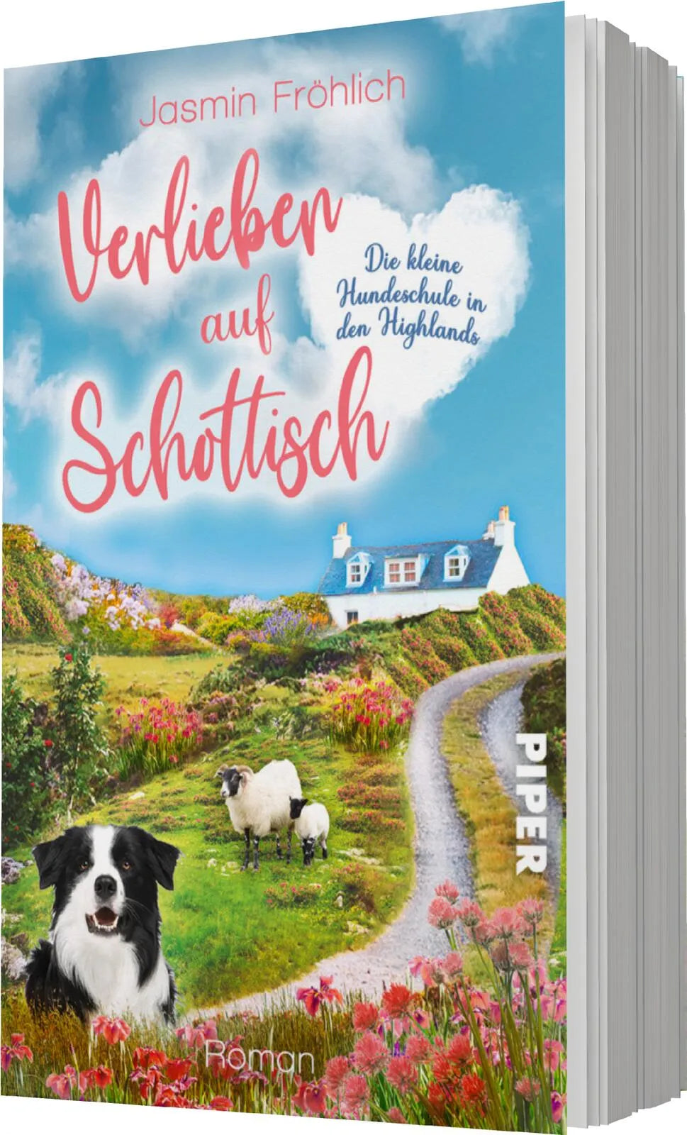 Jasmin Fröhlich - Verlieben auf schottisch. Die kleine Hundeschule in den Highlands