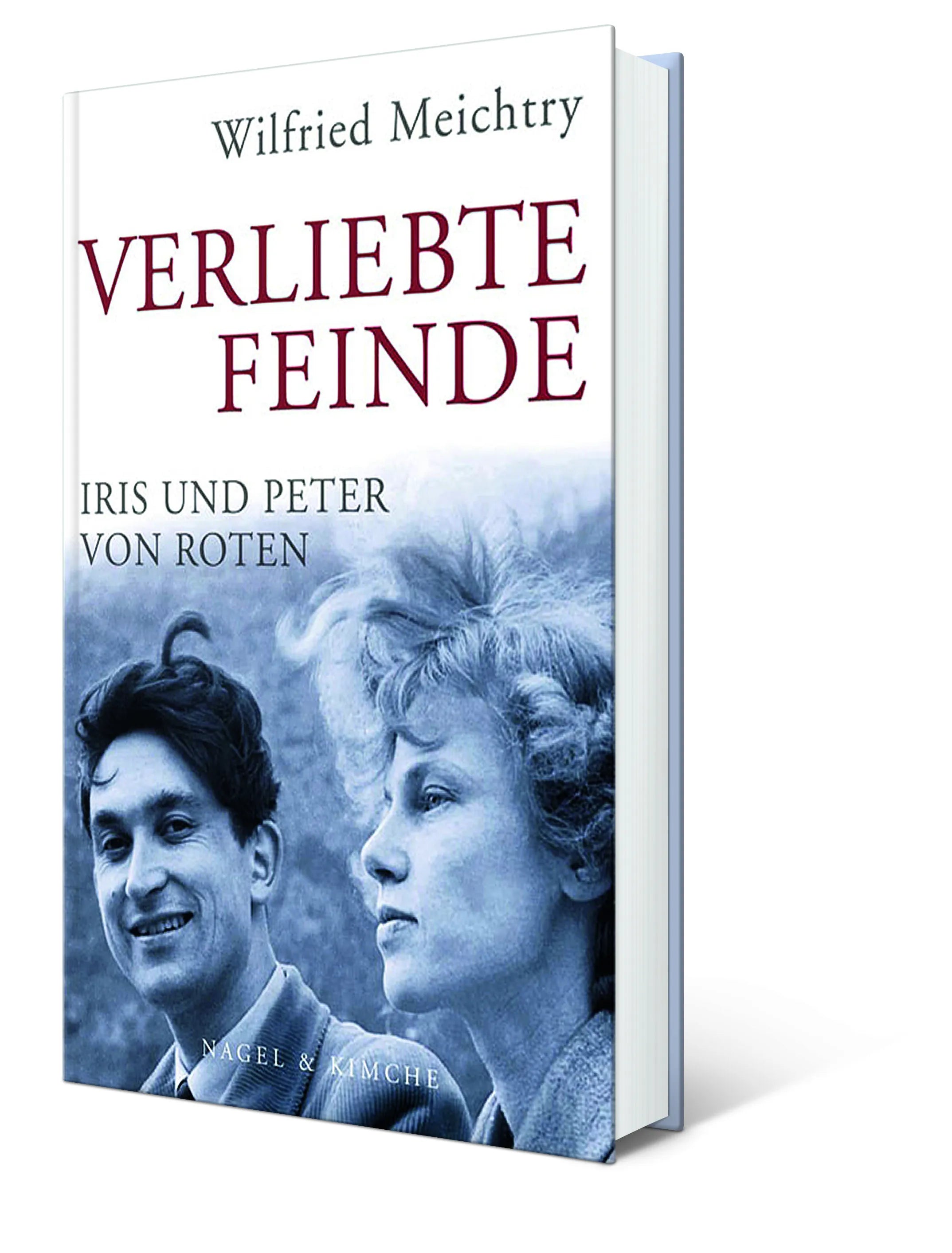 Wilfried Meichtry - Verliebte Feinde