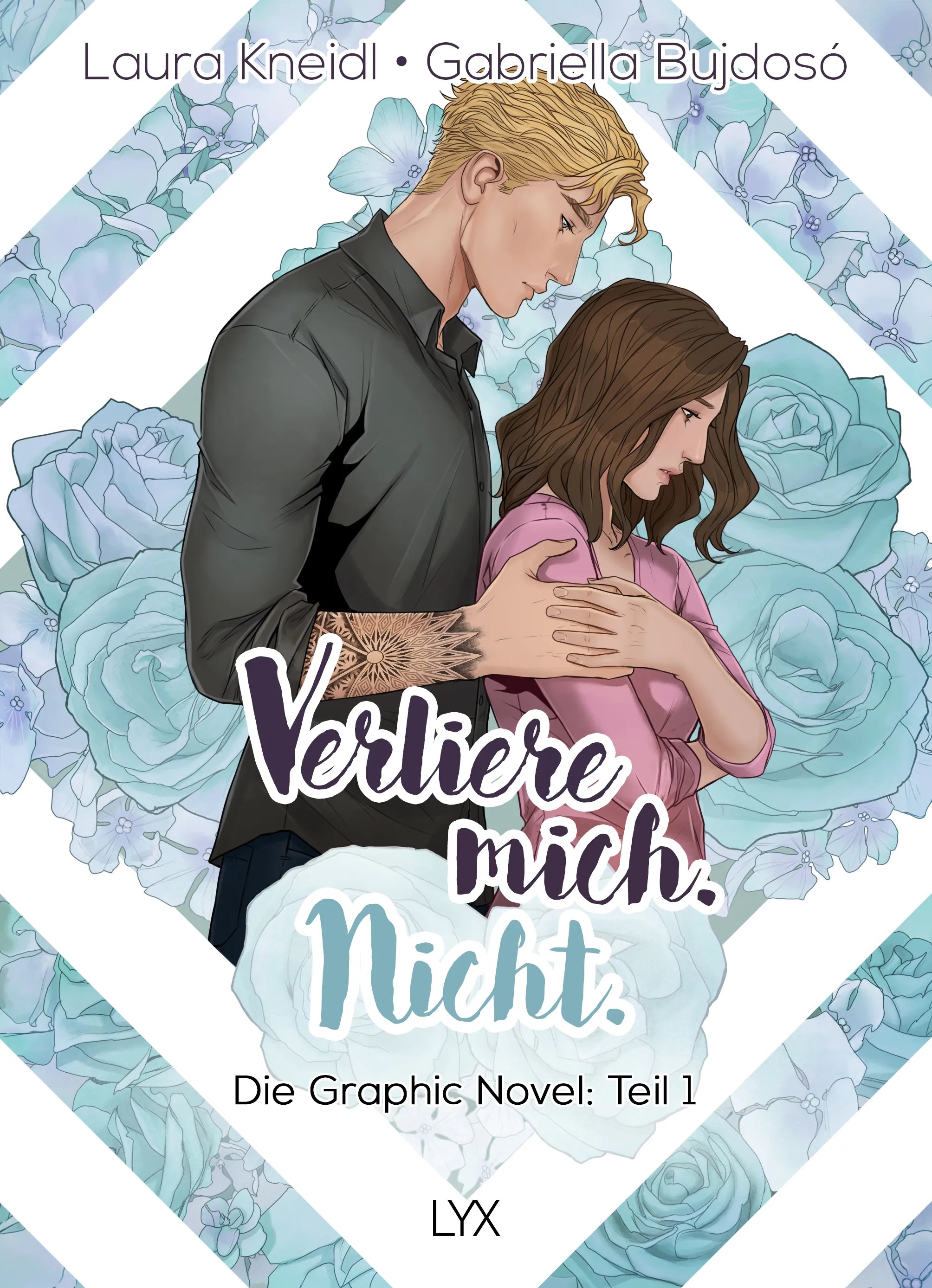 Buchcover von 'Verliere mich. Nicht.: Die Graphic Novel' - Gebundene Ausgabe von Laura Kneidl
