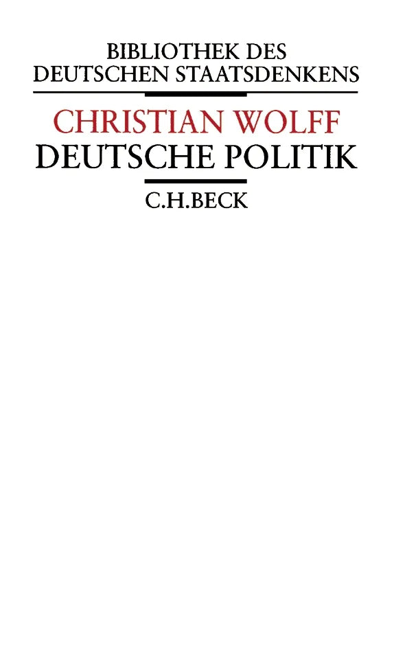 Vernünftige Gedanken von dem gesellschaftlichen Leben der Menschen und insonderheit dem gemeinen Wesen