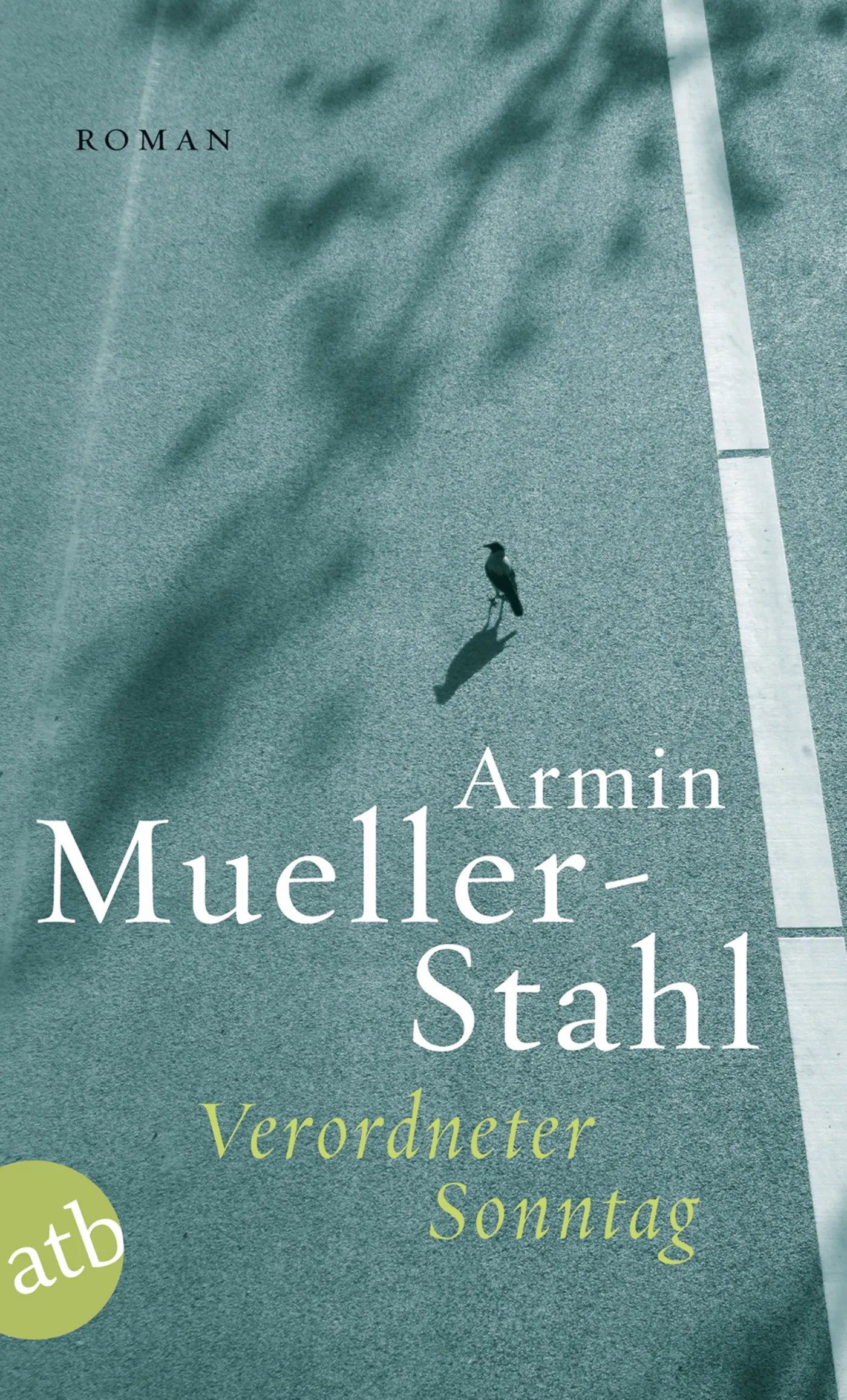Buchcover von 'Verordneter Sonntag' - Taschenbuch von Armin Mueller-Stahl