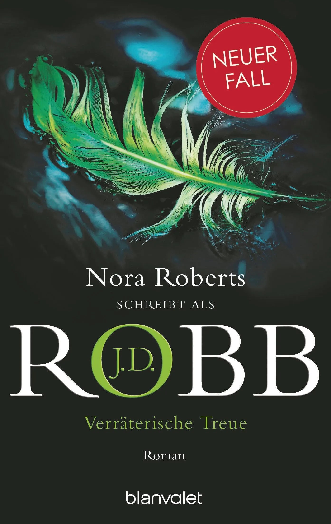 Cover: Verräterische Treue (Taschenbuch) von J.D. Robb