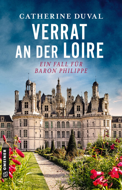 Cover: Verrat an der Loire (E-Book) von Catherine Duval