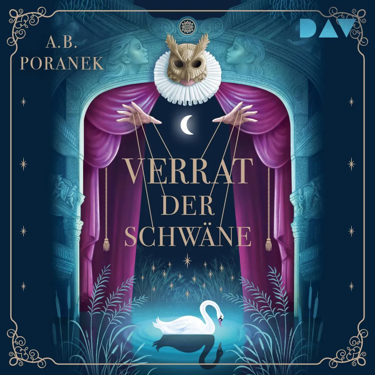 Cover: Verrat der Schwäne (Hörbuch Download) von A.B. Poranek
