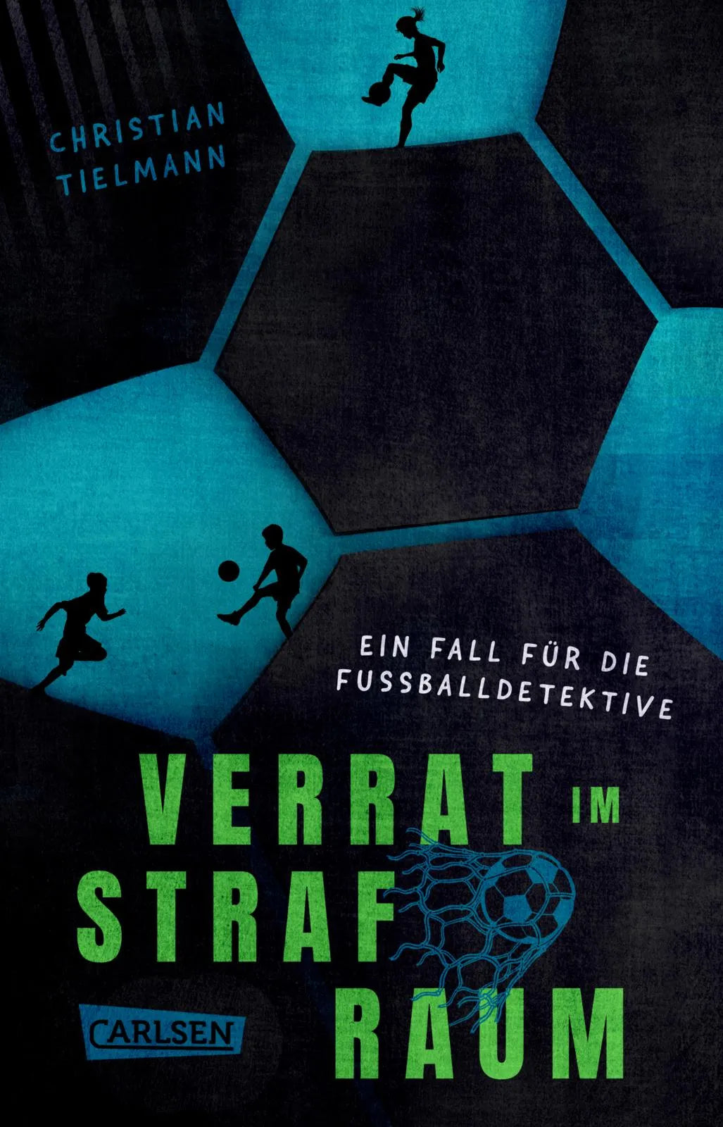 Buchcover von 'Verrat im Strafraum – Ein Fall für die Fußballdetektive' - Taschenbuch von Christian Tielmann