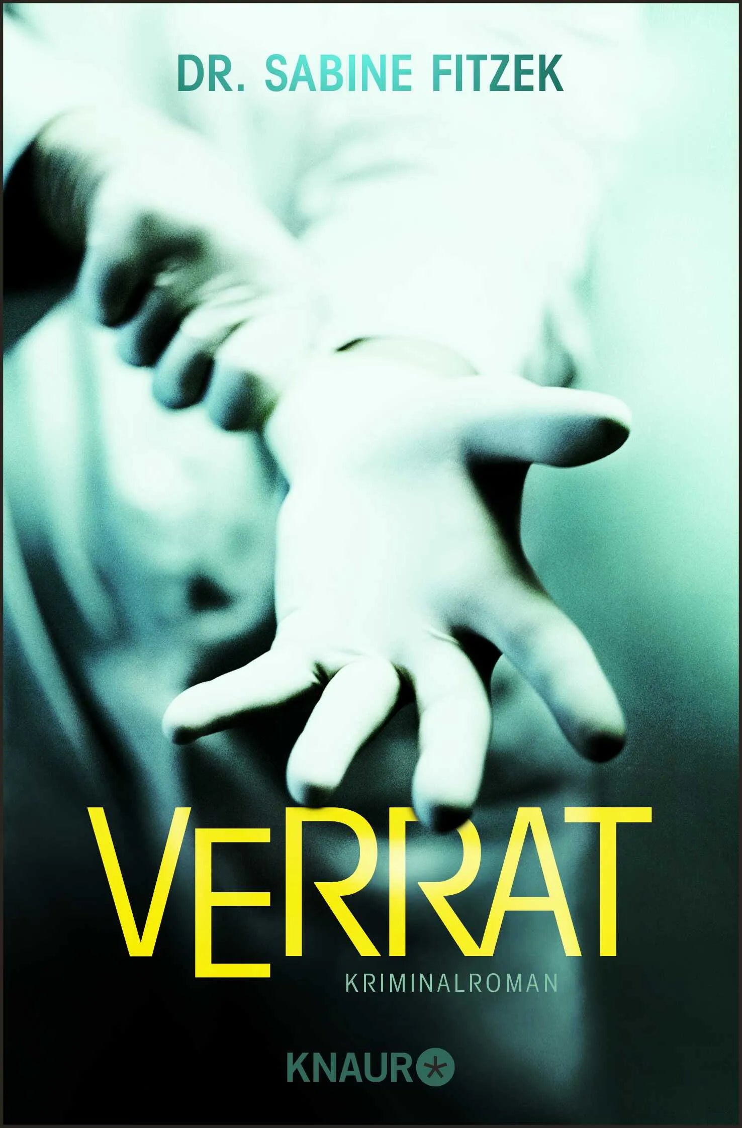 Buchcover von 'Verrat' - Taschenbuch von Sabine Fitzek