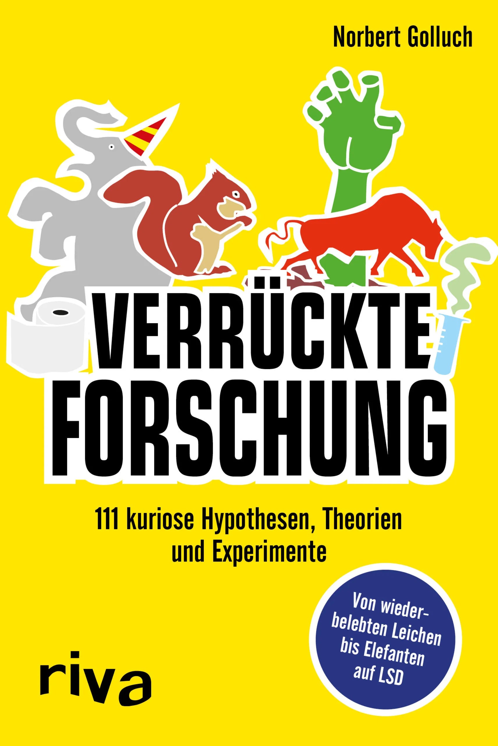 Buchcover von 'Verrückte Forschung' - Taschenbuch von Norbert Golluch