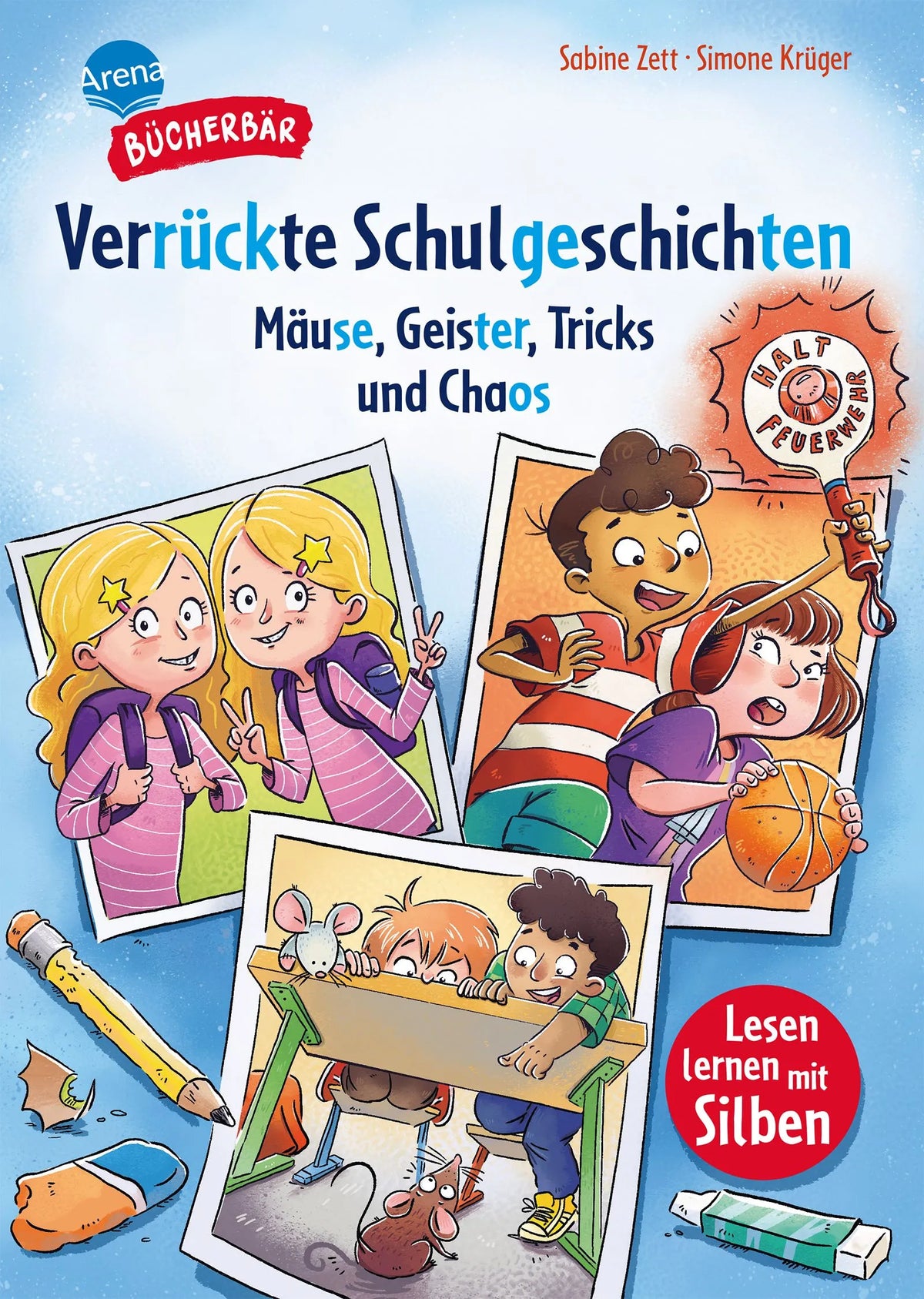 Cover: Verrückte Schulgeschichten. Mäuse, Geister, Tricks und Chaos (Hardcover) von Sabine Zett
