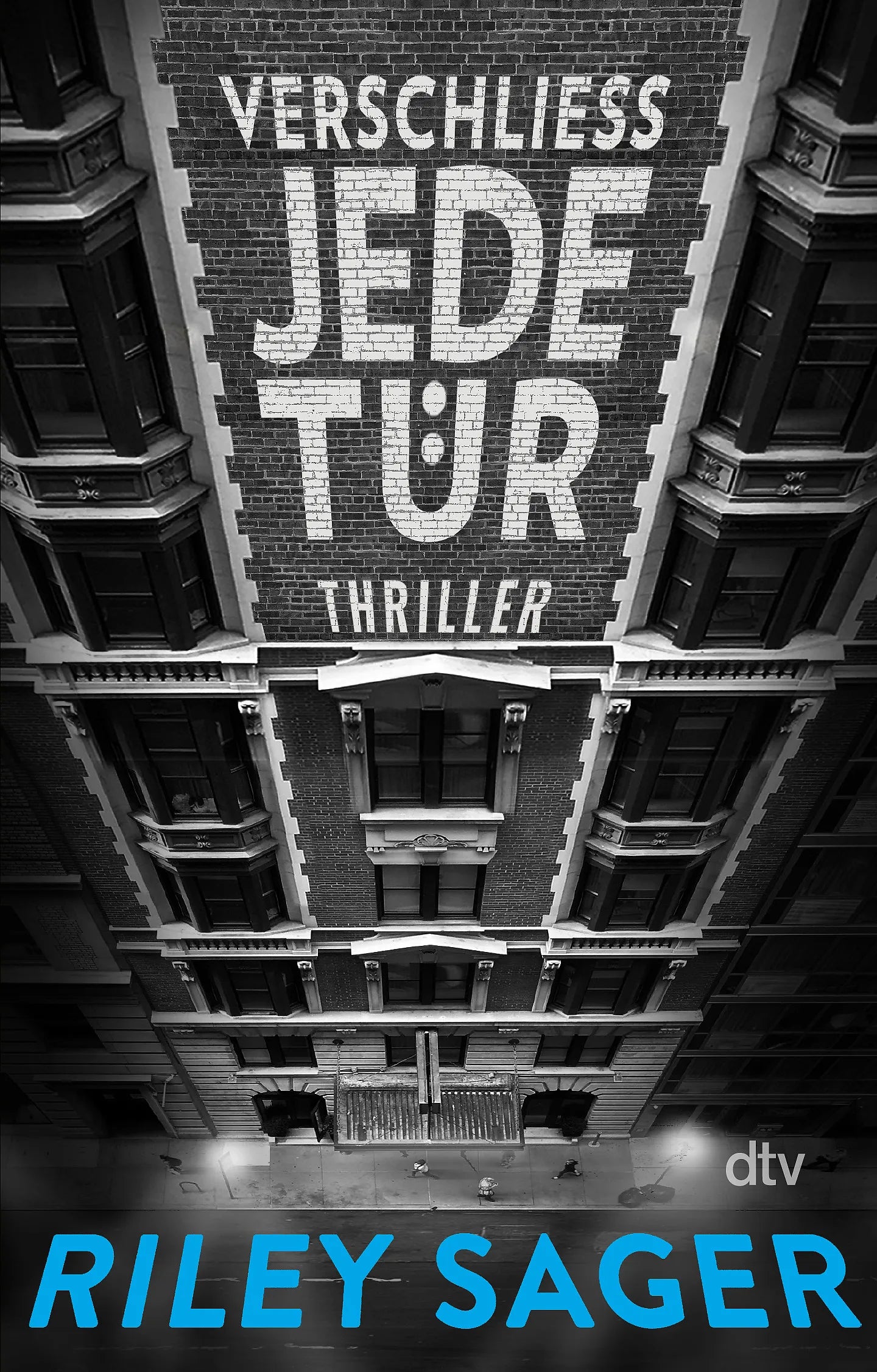 Buchcover von 'Verschließ jede Tür' - Taschenbuch von Riley Sager