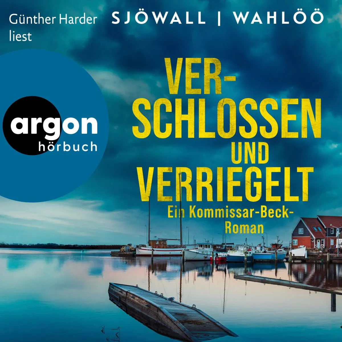Cover: Verschlossen und verriegelt: Ein Kommissar-Beck-Roman (Hörbuch Download) von Maj Sjöwall