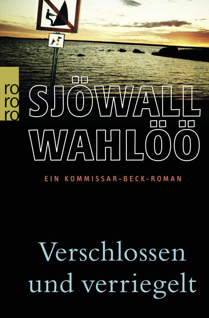 Buchcover von 'Verschlossen und verriegelt: Ein Kommissar-Beck-Roman' - Taschenbuch von Maj Sjöwall