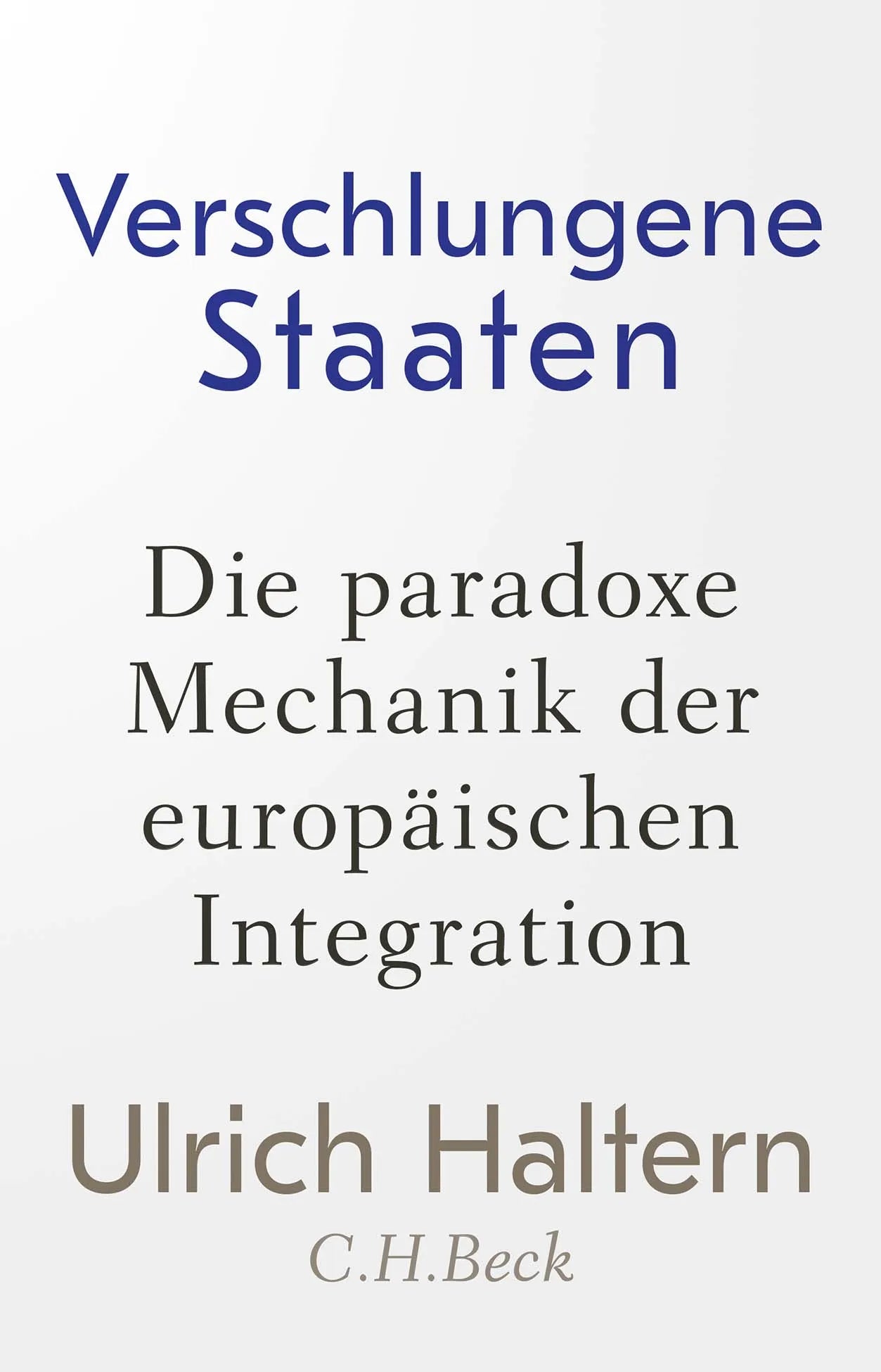 Cover: Verschlungene Staaten (Hardcover) von Ulrich Haltern