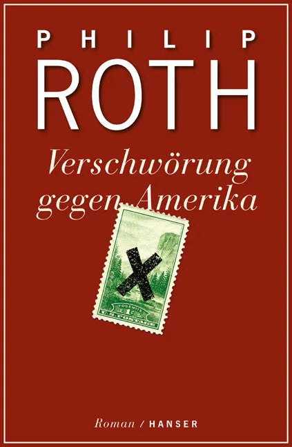 Buchcover von 'Verschwörung gegen Amerika' - Gebundene Ausgabe von Philip Roth