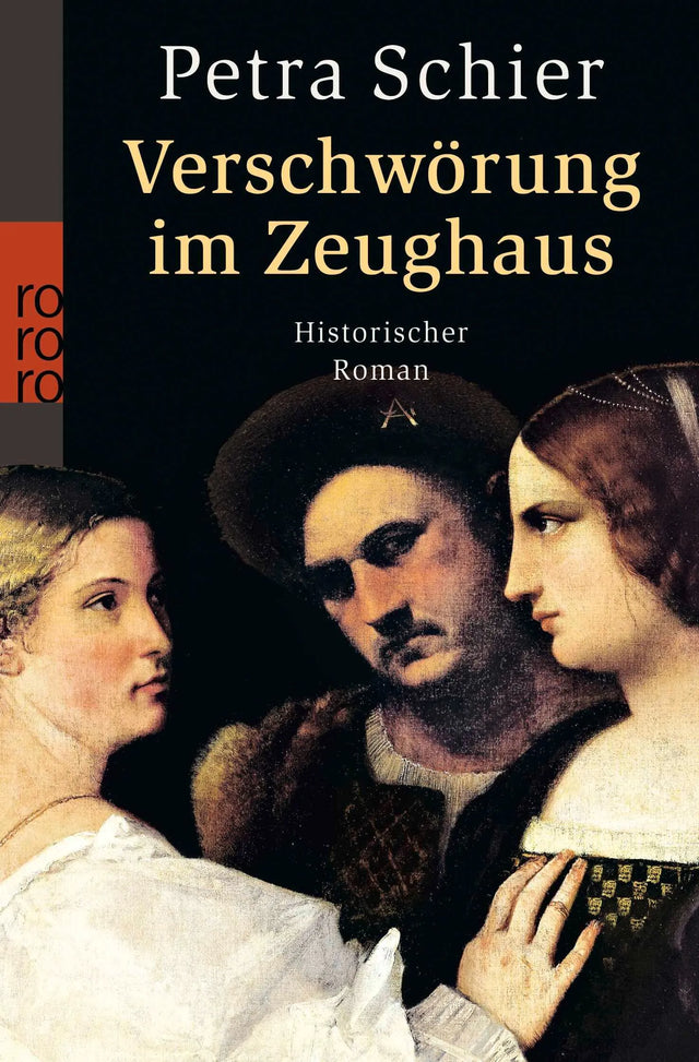 Cover: Verschwörung im Zeughaus (Taschenbuch) von Petra Schier