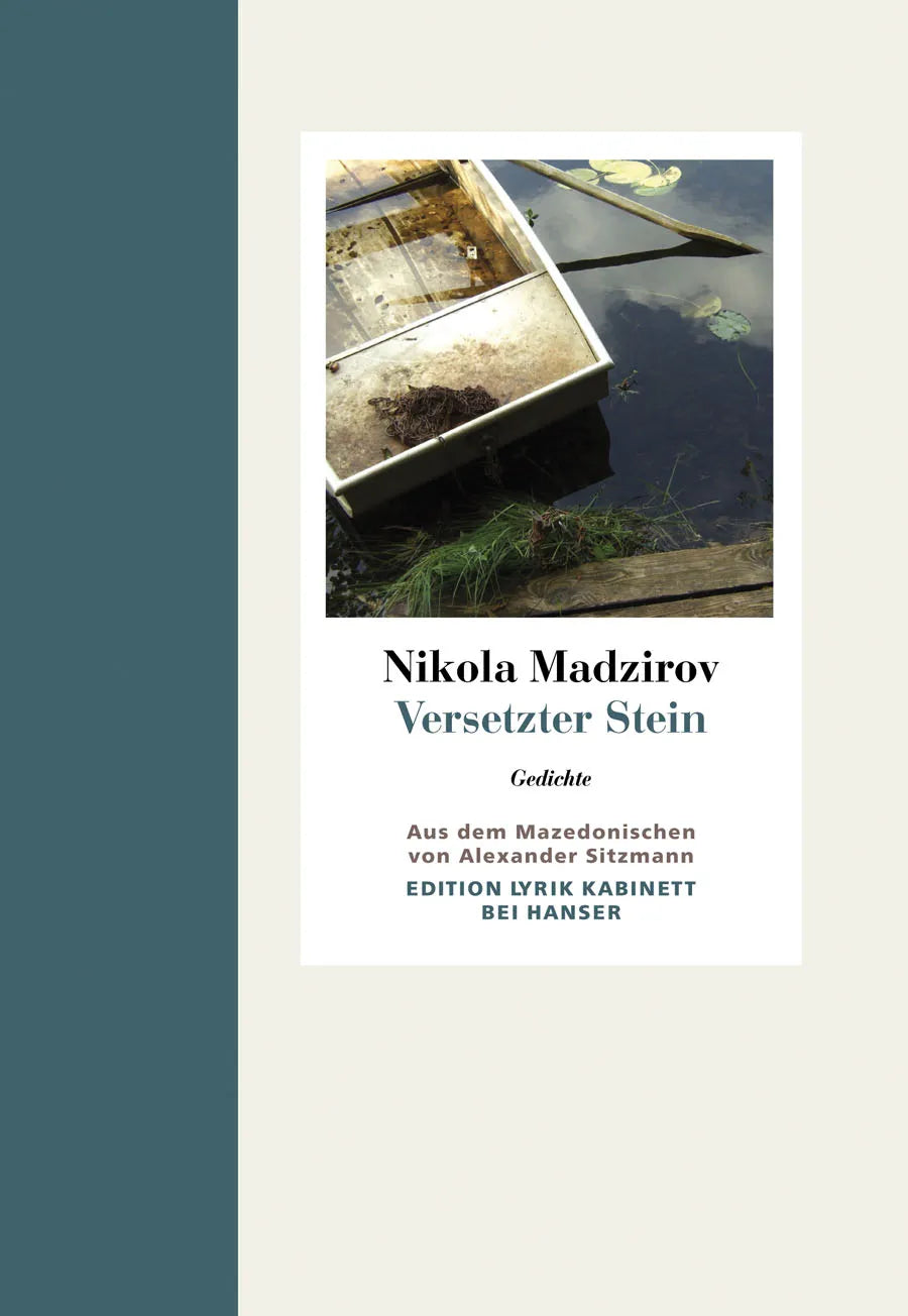 Buchcover von 'Versetzter Stein' - Gebundene Ausgabe von Nikola Madzirov