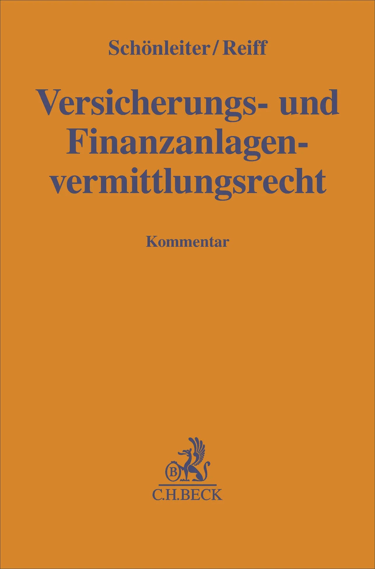 Buchcover von 'Versicherungs- und Finanzanlagenvermittlungsrecht' - Gebundene Ausgabe von Ulrich Schönleiter