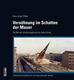 Buchcover von 'Versöhnung im Schatten der Mauer' - Paperback von Hans-Jürgen Röder