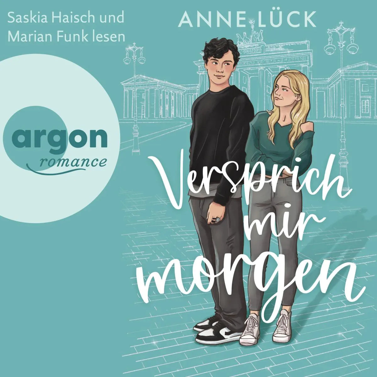 Cover: Versprich mir Morgen (Hörbuch Download) von Anne Lück