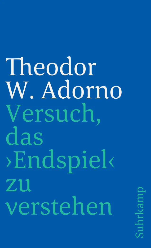 Buchcover von 'Versuch, das Endspiel zu verstehen' - Taschenbuch von Theodor W. Adorno