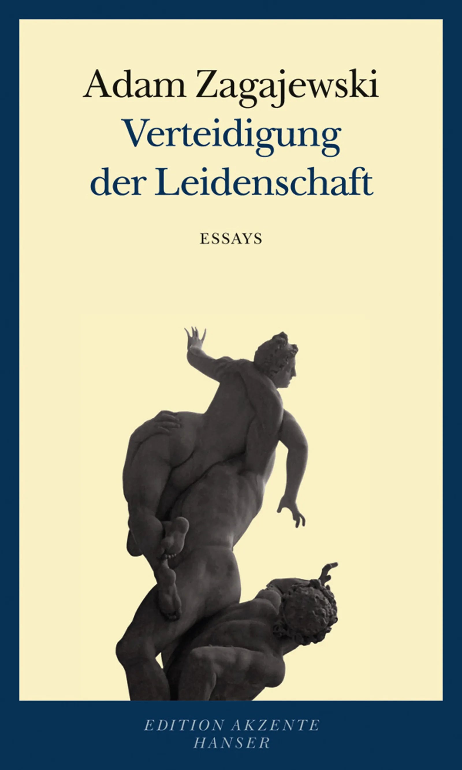 Buchcover von 'Verteidigung der Leidenschaft' - Taschenbuch von Adam Zagajewski