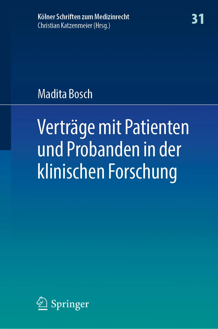 Cover: Verträge mit Patienten und Probanden in der klinischen Forschung (E-Book) von Madita Bosch