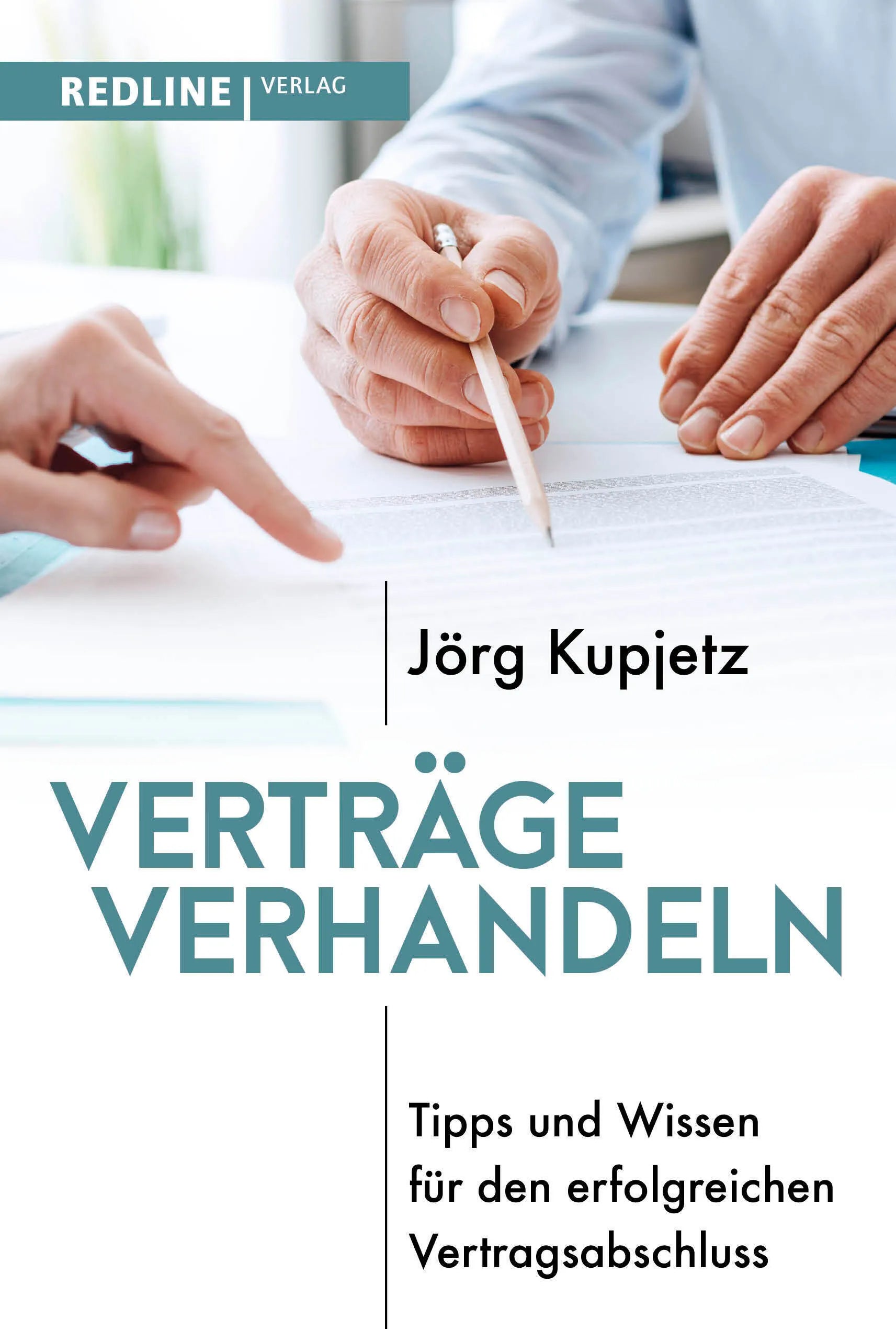 Buchcover von 'Verträge verhandeln' - Taschenbuch von Jörg Kupjetz