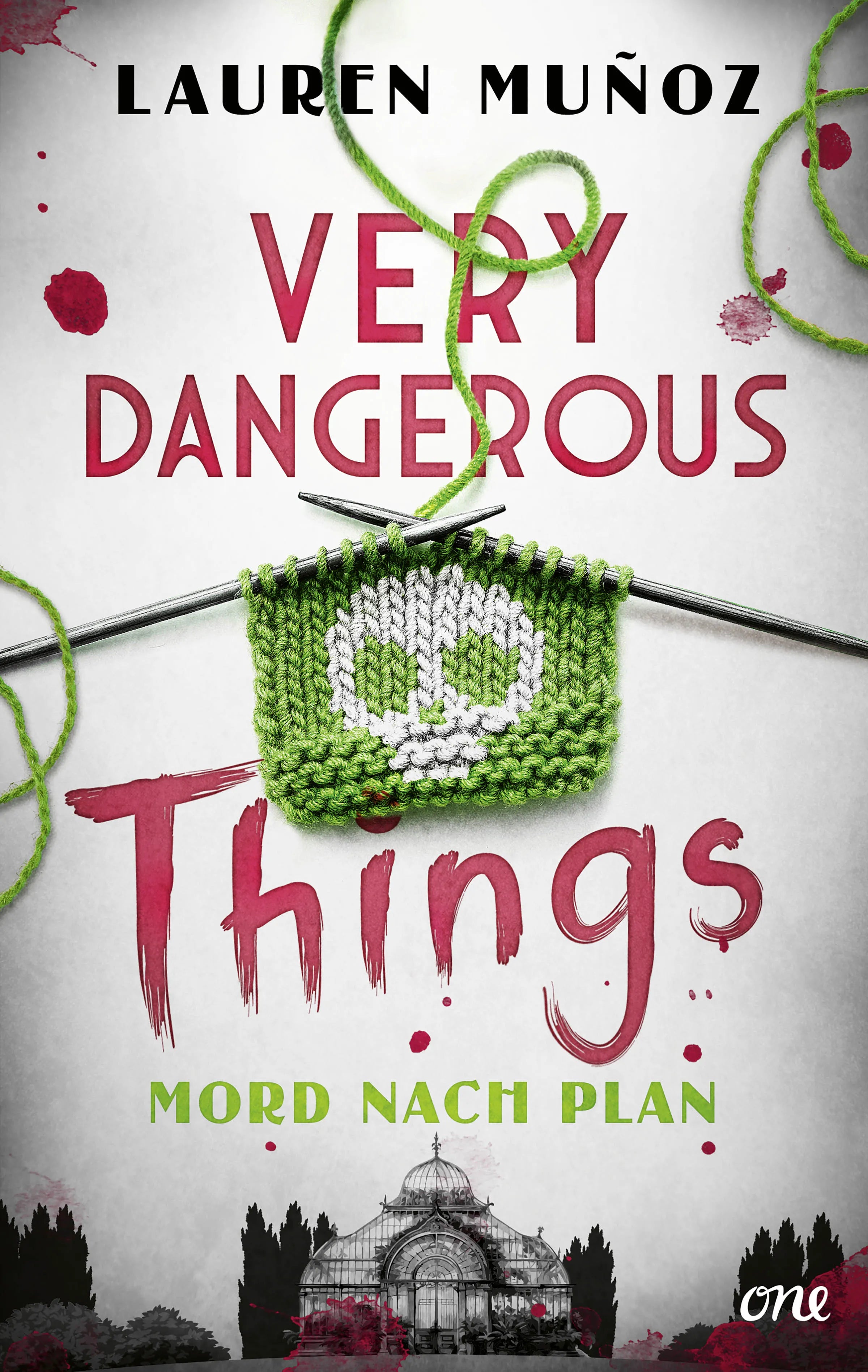 Cover: Very Dangerous Things - Mord nach Plan (E-Book) von Lauren Muñoz