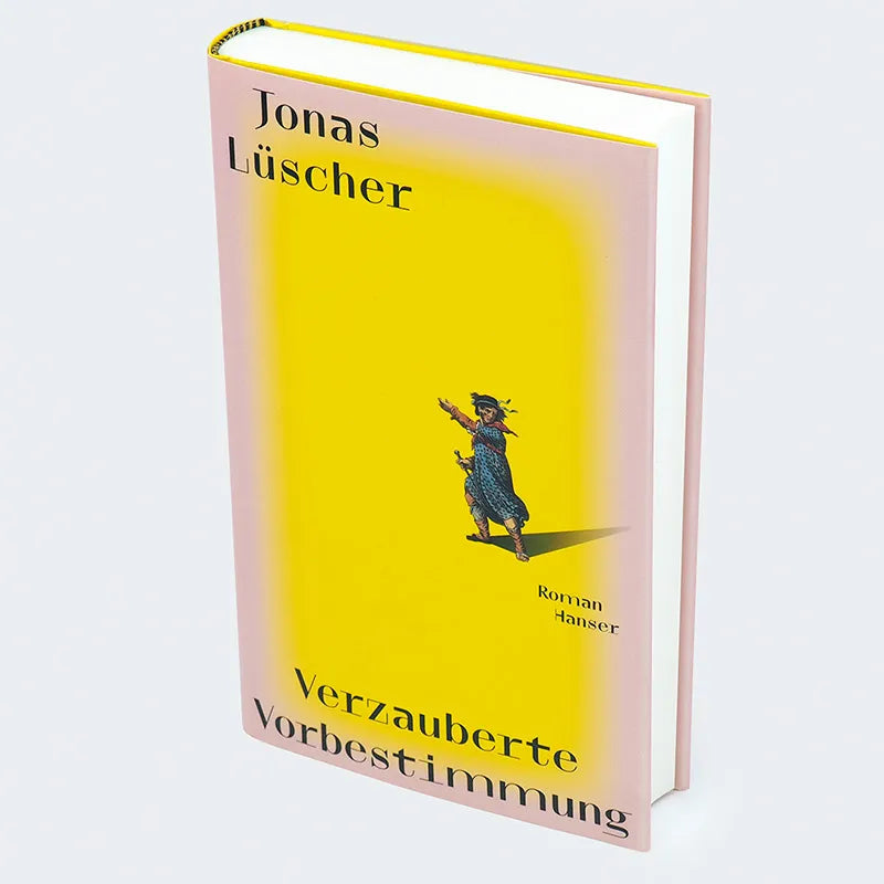 Jonas Lüscher - Verzauberte Vorbestimmung
