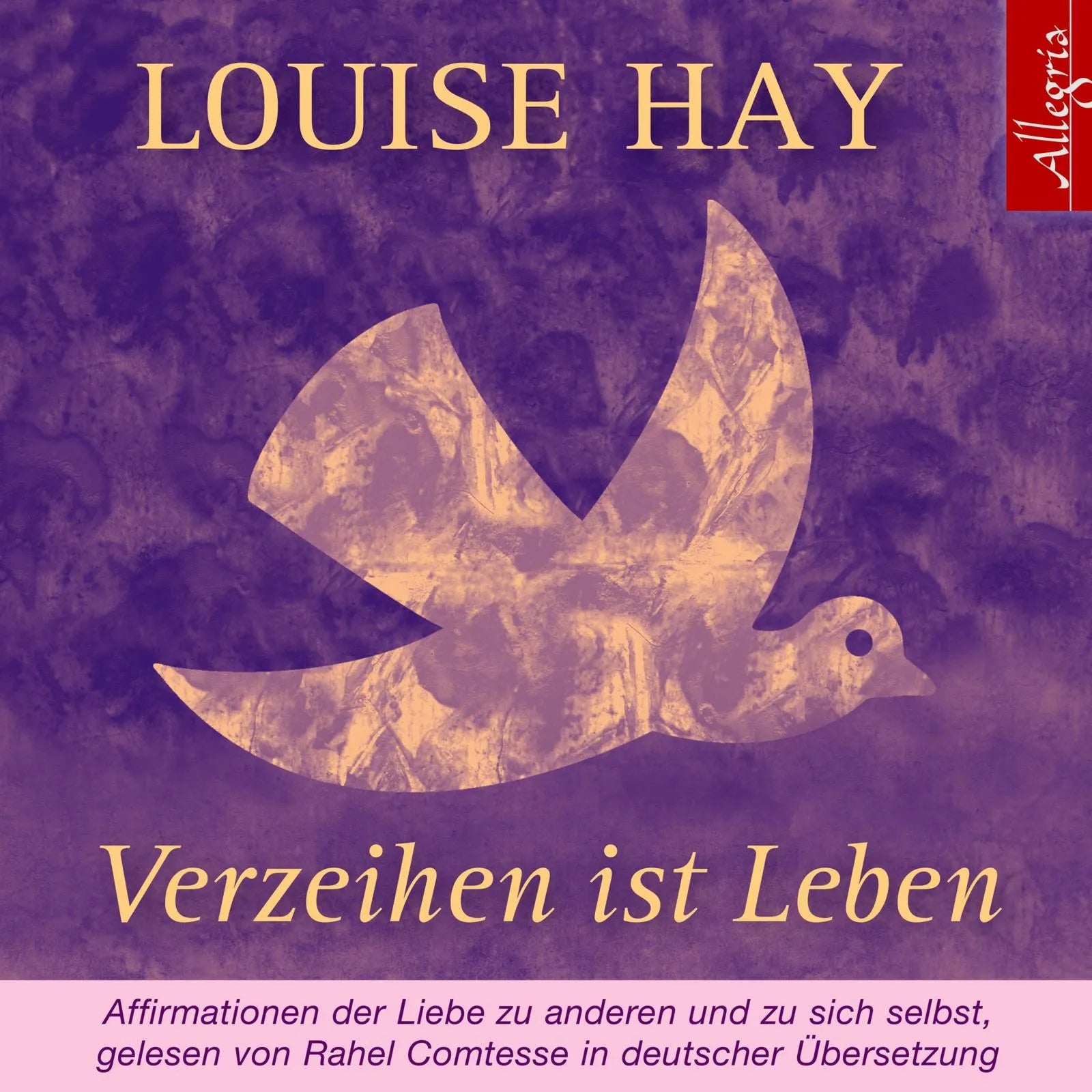 Buchcover von 'Verzeihen ist Leben' - Hörbuch (CD) von Louise Hay