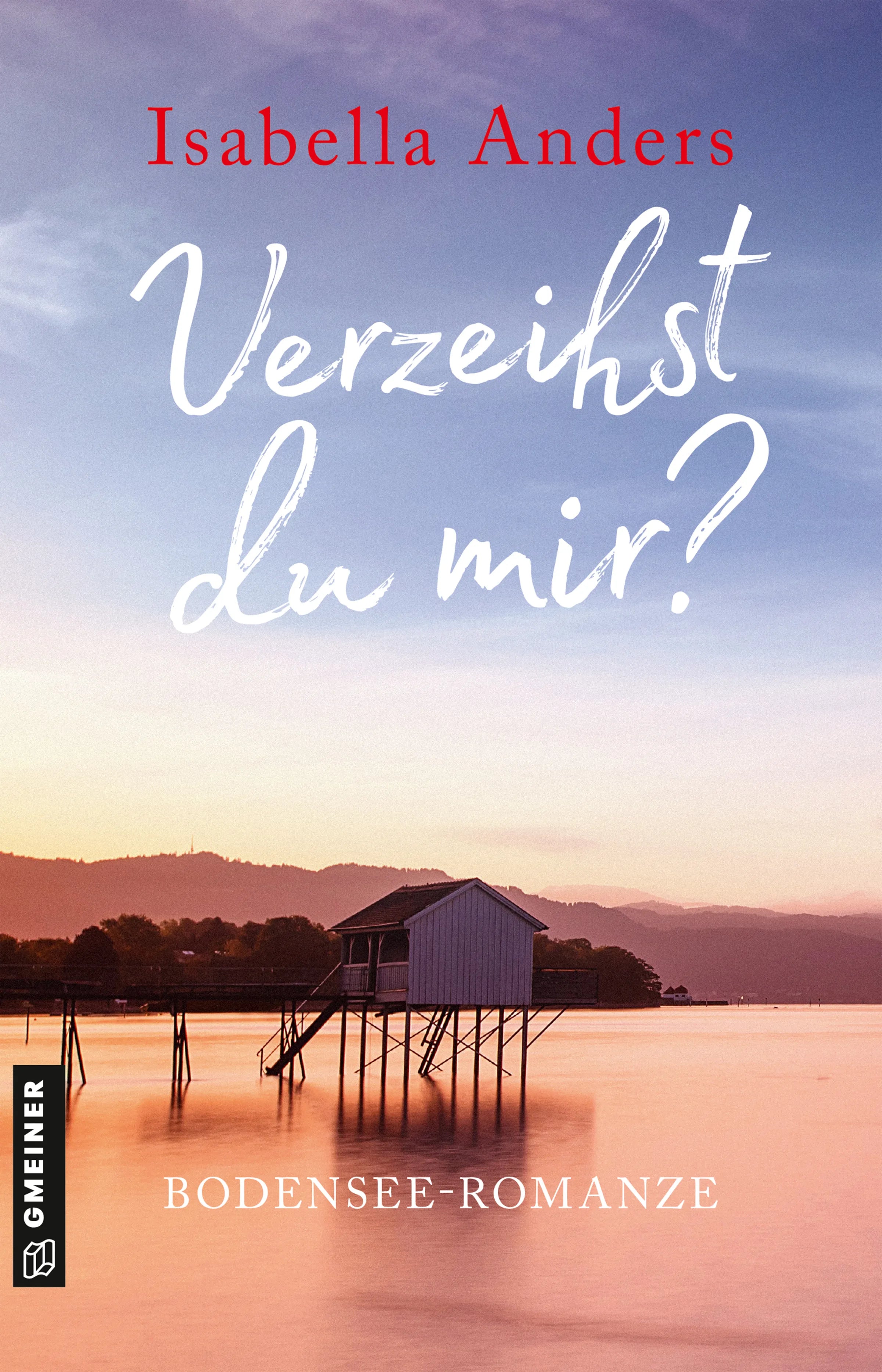 Cover: Verzeihst du mir? (E-Book) von Isabella Anders