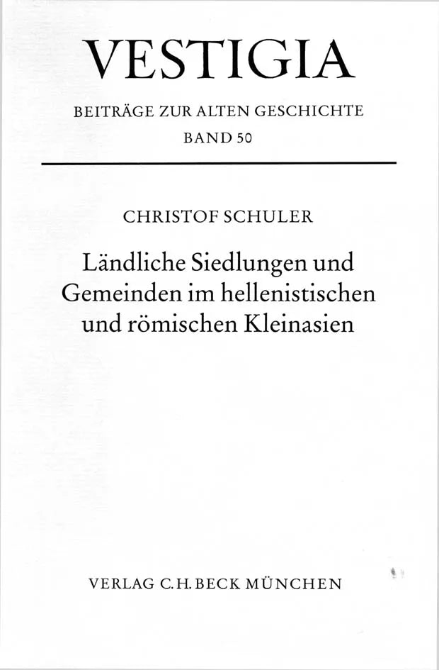 Ländliche Siedlungen und Gemeinden im hellenistischen und römischen Kleinasien